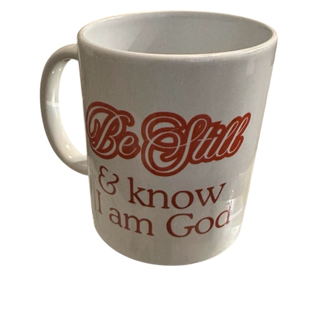 Brand new mug, Be still & know I am God, Great gift idea $14